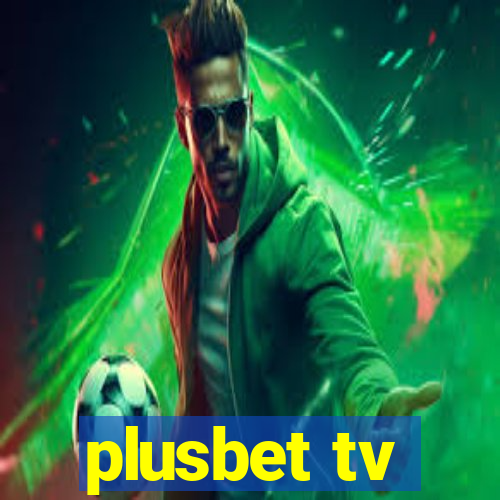 plusbet tv